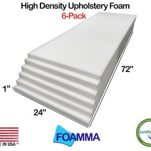 May include: A 6-pack of high density upholstery foam, each piece is 1 inch thick, 24 inches wide, and 72 inches long. The foam is white and is stacked on top of each other. The foam is made in the USA.