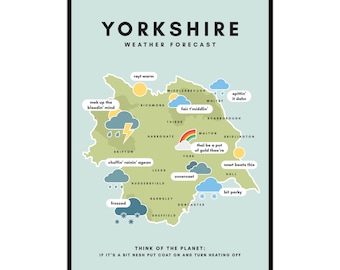 May include: A colorful map of Yorkshire, England, with weather icons and descriptions for different cities. The map shows a rainbow over Malton, a pot of gold over York, and a storm cloud over Skipton. The text at the bottom says "Think of the planet: If it's a bit nesh put coat on and turn heating off."