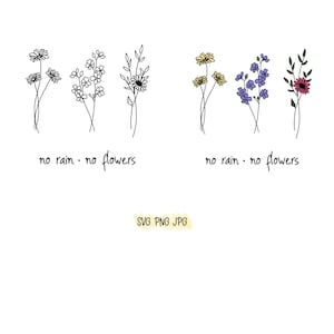 No rain no flowers SVG PNG JPG bundle