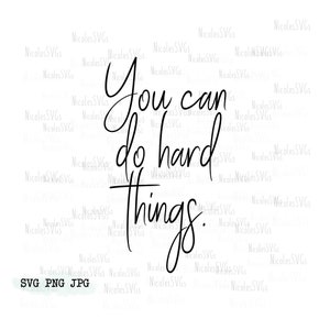 You can do hard things.  SVG PNG JPG bundle