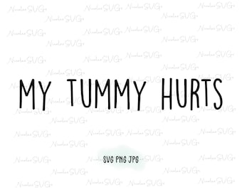 My tummy hurts SVG PNG JPG bundle