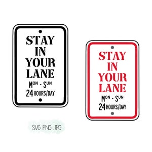 Rimani nel tuo cartello stradale SVG PNG JPG bundle