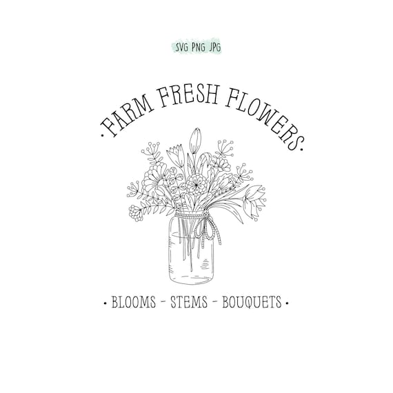 Farm Fresh Flowers with vase of flowers SVG PNG JPG bundle