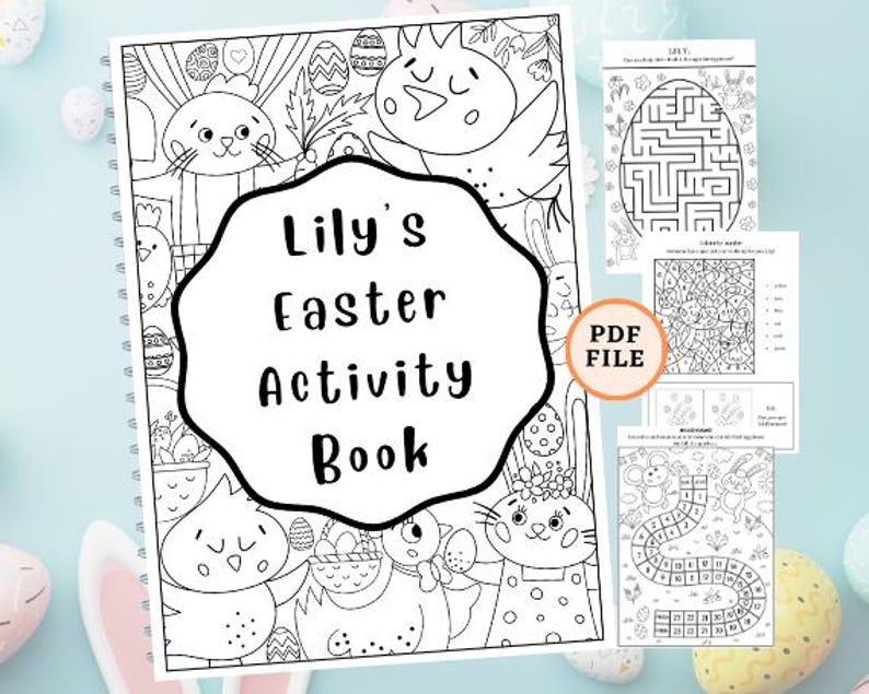May include: Black and white printable Easter activity book for kids. The cover features a bunny, chick, and eggs. The title is "Lily's Easter Activity Book".