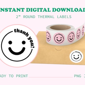 FREE Smiley Thank You Thermal Printer Sticker Round Circle Labels - png jpg File - For Rollo Munbyn Dymo - Small Business Branding