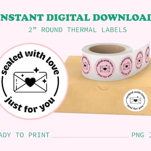FREE Sealed With Love Just For You Thermal Printer Sticker Round Circle Labels - png jpg File For Rollo Munbyn Dymo Small Business Branding