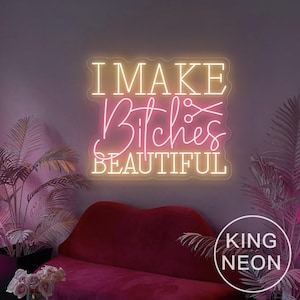 I Make Bitches Schöne Leuchtreklame, Individuelles Beauty Salon LED Neonlicht Hair Salon Studio Bar Wand Kunst Dekor Hairstylist Geschenk für Friseur