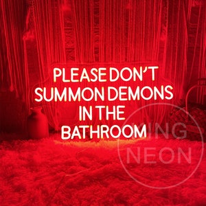 Please Don't Summon Demons In The Bathroom Neon Sign,Custom Halloween Neon Light Sign,Halloween Party Decor,Dorm Room Sign,Unique Gifts