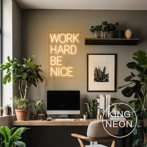 Pracuj ciężko, bądź miły Neon Sign, niestandardowe motywujące cytaty, LED Neon Light Sign Inspirujące do klasy, biura, siłowni, domu, dekoracji ściennych Prezenty dla niego