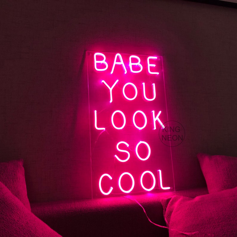 Custom Neon Sign Baby You Look So Cool Neon Sign Flex Led | Etsy