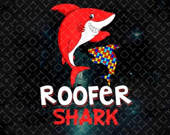 Autism Roofer Shark - DIGITAL PNG