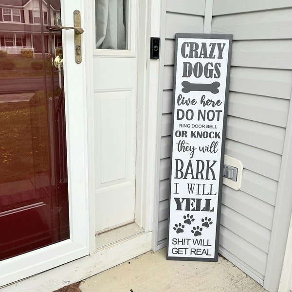 SVG/PNG File- Crazy Dogs Porch Sign