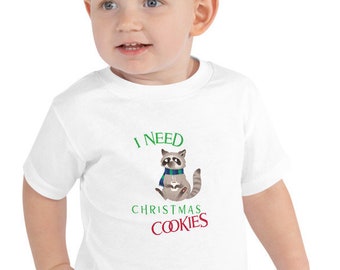 I Need Christmas Cookies | Cute Raccoon | Grandchild Gift | Niece Nephew | Christmas Gift | Toddler Short Sleeve Tee