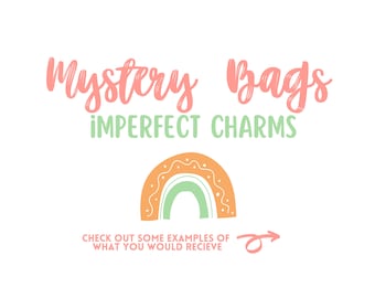 Mystery Bags (Imperfect Charms) | Mystery Charms | Surprise Charms