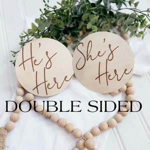 DOUBLE SIDED He’s/She’s Here Announcement Disc|Wooden Birth Announcement Disc|Baby Announcement|New Baby Sign|Baby Photo Prop|Baby Shower