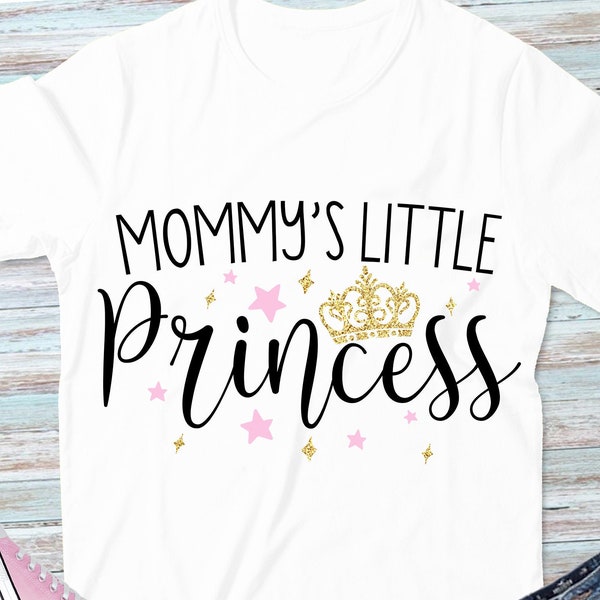 Mommy's little princess SVG, Little Princess SVG, Mommy girl SVG, Cricut Silhouette files