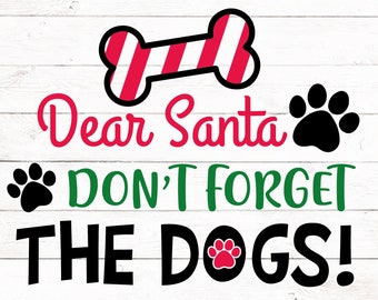 Dog Christmas SVG, Dear Santa, Funny Holiday Design (Digital Download)