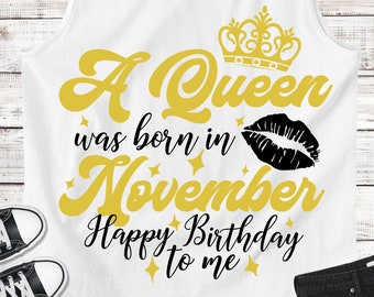 November Birthday Queen SVG: Digital Files