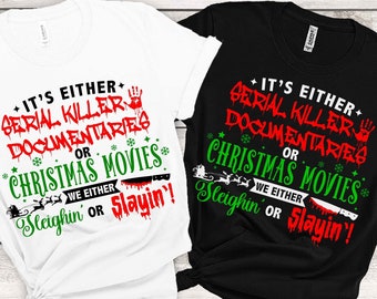 Sleighin' or Slayin' SVG: Horror Christmas Movies (Digital Download)