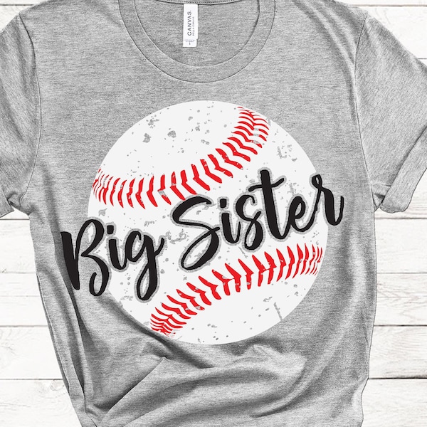 Big Sister Baseball SVG, Baseball distress, Baseball Grunge, Baseball sister shirt