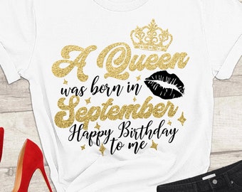 September Birthday Queen SVG, Files for Cricut (Digital Download)