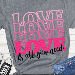 SVG del día de San Valentín, El amor es todo lo que necesitas, Palabras reflejadas de amor SVG, Camiseta de amor, Archivos de sublimación y corte