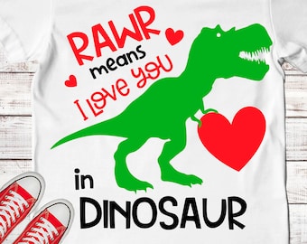 Rawr Means I Love You Dinosaur SVG, Valentines Day (Digital Download)