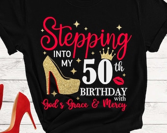 50th Birthday SVG: Stepping Into 50, God's Grace (Digital Download)