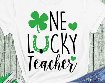 St. Patrick's Day Teacher SVG, Lucky Clover, Horseshoe (Digital Cut Files)