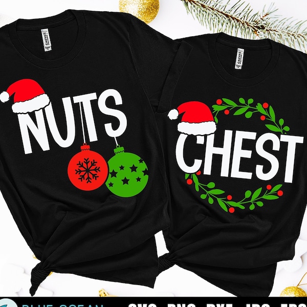 Chest Nuts SVG, Christmas Couple shirts SVG, Funny Chritmas SVG, Adult Christmas, Matching shirts