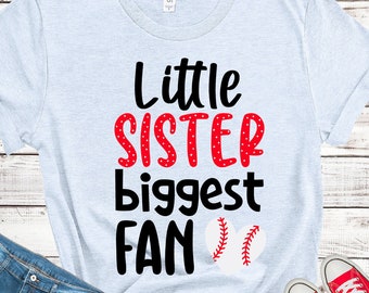 Little sister biggest fan SVG, Baseball sister shirt SVG, Girl Baseball SVG, digital cut files