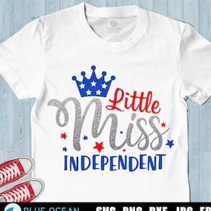 Little Miss Unabhängige SVG, 4. Juli SVG, 4. Juli SVG, Dateien zum geschnittenen Hemd