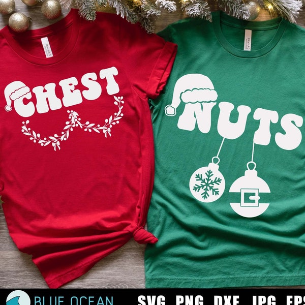 Chest Nuts SVG, Chest Nuts PNG, Chest Nuts shirt, Couple Christmas shirt