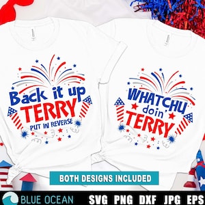 Terry fa un backup invertendo SVG, Cosa stai facendo Terry SVG, 4 luglio SVG, Divertente maglietta del 4 luglio SVG