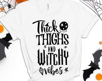 Thick Thighs And Witchy Vibes SVG, Halloween SVG, Halloween shirt SVG, Witchy Vibes svg