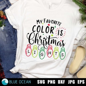 Meine Lieblingsfarbe ist Weihnachtslichter svg, Weihnachtslicht svg, Weihnachtssvg, lustige Weihnachten SVG