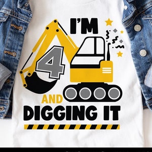 I'm 4 And Graben Es svg, Baumaschinen svg, Jungen-Geburtstags-Shirt-Svg, Geburtstagskind-Svg, Bagger-Svg