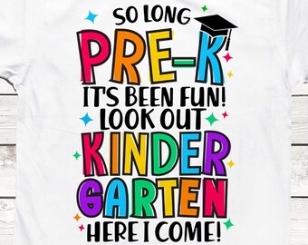 So long Pre-K Graduation SVG PNG, Kindergarten Here I Come Design