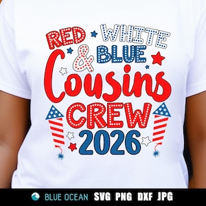 Cousins Crew 2026 SVG PNG: 4th of July Patriotic Design (Digital Download)