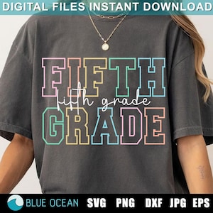 Fifth grade SVG, Back to school SVG, 5th grade png, Teacher Png, Fifth Grade teacher shirt,  Teacher sublimation, SVG for Cricut