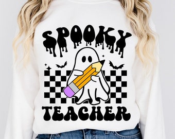 Svg effrayant professeur, Halloween chemises, Svg Spooky Vibes, cadeaux pour professeur Svg, Svg Halloween drôle, sublimation, fichiers pour Cricut
