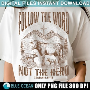 Christian Cowboy PNG: volg het woord, niet de kudde (digitale download)