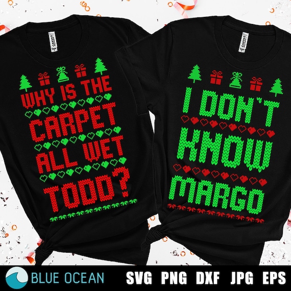 Why is the Carpet All Wet Todd SVG I Don't Know Margo Etsy