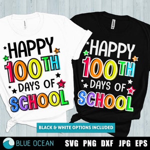 100 days of school PNG, Happy 100th day of School 100 days teacher shirt , 100 days shirt SVG, Teacher Png, 100 days girl boy, Sublimation