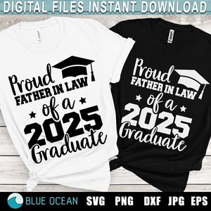 Proud father in law of a 2025 graduate SVG, Graduate 2025 SVG, Graduation 2025 SVG,  Senior 2025 Svg