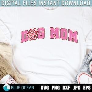 Dog Mom SVG: Mothers Day Shirt Design (Digital Download)