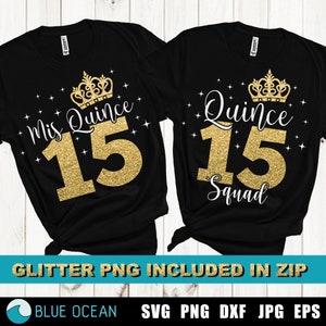 Mis quince SVG, Mis quince Squad SVG, Quinceanera shirt, Mis quince cut files