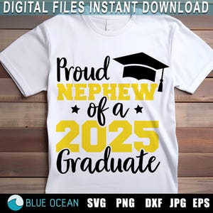 Fier neveu d'un diplômé 2025 SVG, SVG de l'obtention du diplôme 2025, fier neveu Svg, chemise de remise des diplômes senior 2025