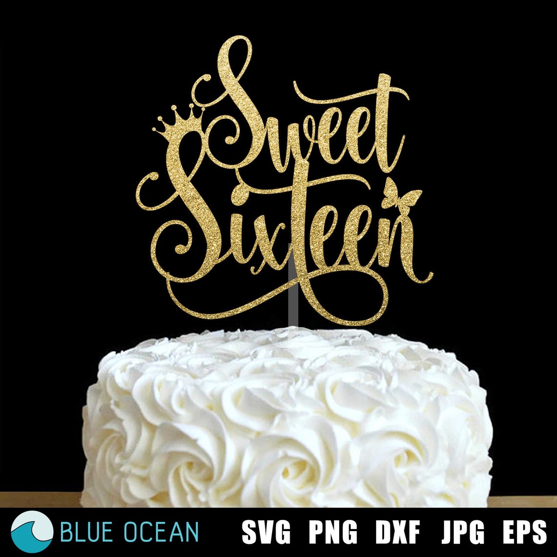 Sweet 16 Sixteen Cake Topper SVG Sweet 16 Cake Topper 16th Etsy