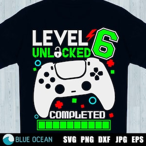 Niveau 6 ontgrendeld verjaardag Svg, 6e verjaardag jongen gamer Svg, gamer verjaardag Svg, verjaardag gamer shirt svg